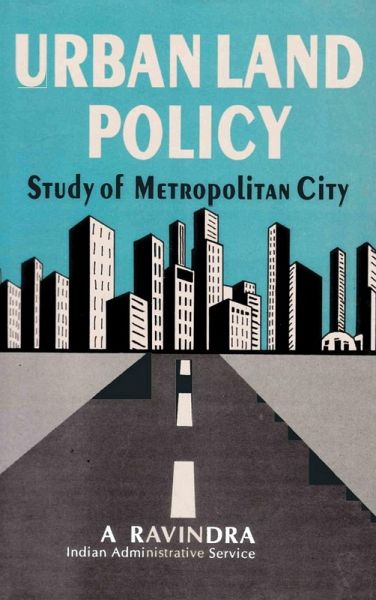 Urban Land Policy: A Metropolitan Perspective (eBook, ePUB)