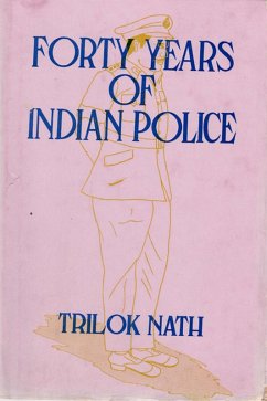 Cover Forty Years Of Indian Police (eBook, ePUB)