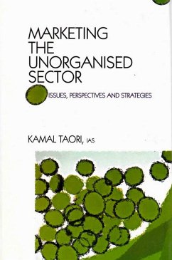 Cover Marketing the Unorganised Sector: Issues, Perspectives and Strategies (eBook, ePUB)