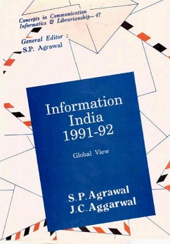 Information India : 1991-92 Global View (Concepts in Communication Informatics and Librarianship No. 47) (eBook, ePUB) - Agrawal, S. P.; Aggarwal, J. C.