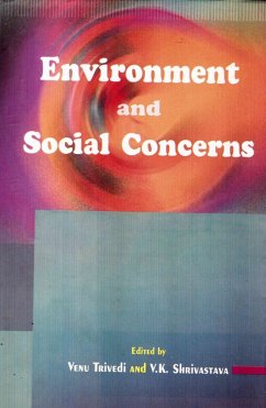 Environment And Social Concerns (eBook, ePUB) - Trivedi, Venu; Shrivastava, V. K.