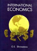 International Economics (Covering Syllabi of all The Universities of India also UGC Syllabus of 2002) for M.A. and M. Phil. Economics (eBook, ePUB) International Economics (Covering Syllabi of all The Universities of India also UGC Syllabus of 2002) for M.A. and M. Phil. Economics (eBook, ePUB)