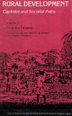 Rural Development Capitalist And Socialist Paths (China And Tanzania) (eBook, ePUB) Rural Development Capitalist And Socialist Paths (China And Tanzania) (eBook, ePUB)