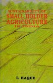 Sustainability of Small Holder Agriculture in India (eBook, ePUB) Sustainability of Small Holder Agriculture in India (eBook, ePUB)