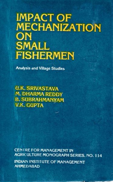 Impact of Mechanization on Small Fishermen: Analysis and Village Studies (eBook, ePUB)