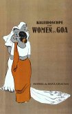 Kaleidoscope of Women in Goa 1510-1961 (eBook, ePUB) Kaleidoscope of Women in Goa 1510-1961 (eBook, ePUB)
