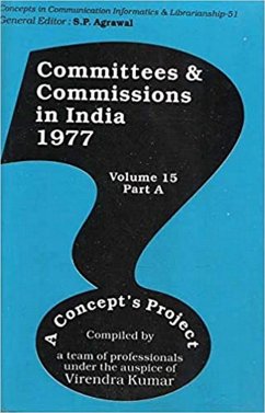 Committees and Commissions in India 1977 A Concept's Project (Concepts in Communication Informatics and Librarianship-51) (eBook, ePUB) - Kumar, Virendra