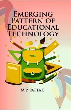 Emerging Pattern of Educational Technology (eBook, ePUB) - Pattak, M. P.