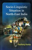 Socio-Linguistic Situation in North-East India (eBook, ePUB) Socio-Linguistic Situation in North-East India (eBook, ePUB)