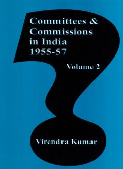 Cover Committees And Commissions In India 1947-1973: 1955-57 (eBook, ePUB)