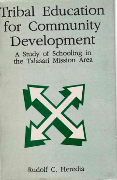 Cover Tribal Education for Community Development: A Study of Schooling in the Talasari Mission Area (eBook, ePUB)