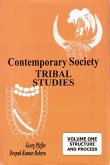 Contemporary Society: Tribal Studies Structure and Process (Professor Satya Narayana Ratha Felicitation Volumes) (eBook, ePUB)