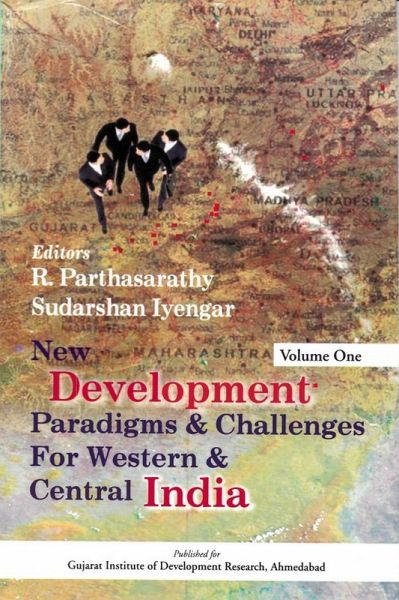 New Development Paradigms and Challenges for Western and Central India (eBook, ePUB) New Development Paradigms and Challenges for Western and Central India (eBook, ePUB)