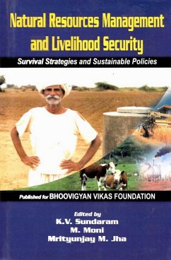 Natural Resources Management and Livelihood Security: Survival Strategies and Sustainable Policies (eBook, ePUB) - Sundaram, K. V.; Moni, M.; Jha, Mrityunjay Mohan