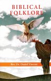 Biblical Folklore (eBook, ePUB) Biblical Folklore (eBook, ePUB)