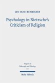 Psychology in Nietzsche's Criticism of Religion (eBook, PDF)