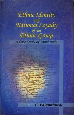 Cover Ethnic Identity And National Loyalty Of An Ethnic Group A Case Study Of Tamil Nadu (eBook, ePUB)