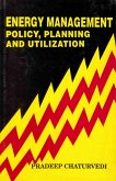 Energy Management Policy, Planning and Utilization (eBook, ePUB) Energy Management Policy, Planning and Utilization (eBook, ePUB)