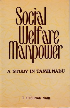 Social Welfare Manpower: A Study in Tamilnadu (eBook, ePUB) - Nair, T. Krishnan