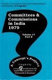 Committees and Commissions in India 1979: A Concept's Project (Concepts in Communication Informatics and Librarianship-55) (eBook, ePUB) Committees and Commissions in India 1979: A Concept's Project (Concepts in Communication Informatics and Librarianship-55) (eBook, ePUB)