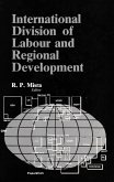 International Division of Labour and Regional Development (eBook, ePUB)