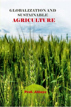 Globalization and Sustainable Agriculture (eBook, ePUB) - Abioye