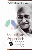 Gandhian Approach to Peace (eBook, ePUB)