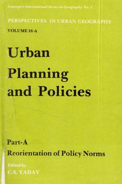 Urban Planning and Policies: Reorientation of Policy Norms Part-A (eBook, ePUB) - Yadav, C. S.