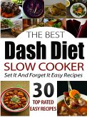 The Best Dash Diet Slow Cooker (eBook, ePUB) The Best Dash Diet Slow Cooker (eBook, ePUB)