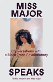 Miss Major Speaks (eBook, ePUB)
