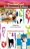 Practical and Professional Ethics: Socio-Political Ethics (eBook, ePUB) Practical and Professional Ethics: Socio-Political Ethics (eBook, ePUB)