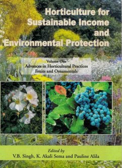 Horticulture for Sustainable Income and Environmental Protection: Advances in Horticultural Practices, Fruits and Ornamentals (eBook, ePUB) - Singh, V. B.; Sema, K. Akali