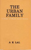 Urban Family A Study of Hindu Social System (eBook, ePUB) Urban Family A Study of Hindu Social System (eBook, ePUB)