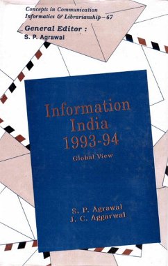 Information India: 1993-94 Global View (Concepts in Communication Informatics and Librarianship-67) (eBook, ePUB) - Agrawal, S. P.; Aggarwal, J. C.