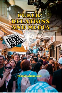 Public Relations and Media (eBook, ePUB) - Jain, Pratab Ashish