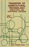 Transfer of Agricultural Technology; Structural and Functional Linkages A Study of Improved Rice Varieties (eBook, ePUB)