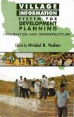 Village Information System for Development Planning Innovation and Infrastructure (eBook, ePUB)
