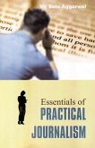 Essentials Of Practical Journalism (eBook, ePUB)