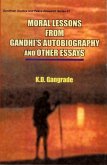 Moral Lessons from Gandhi's Autobiography and Other Essays (eBook, ePUB)