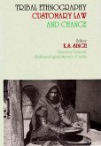 Tribal Ethnography Customary Law and Change (eBook, ePUB) Tribal Ethnography Customary Law and Change (eBook, ePUB)