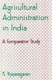 Agricultural Administration in India a Comparative Study (eBook, ePUB)