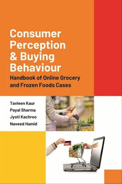 Cover Consumer Perception and Buying Behaviour : Handbook of Online Grocery and Frozen Foods Cases (eBook, ePUB)