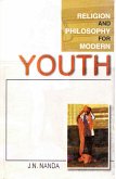 Religion and Philosophy for Modern Youth (eBook, ePUB) Religion and Philosophy for Modern Youth (eBook, ePUB)