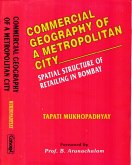 Commercial Geography of A Metropolitan City Spatial Structure of Retailing in Bombay (eBook, ePUB)