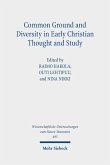 Common Ground and Diversity in Early Christian Thought and Study (eBook, PDF)