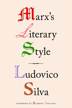 Marx's Literary Style (eBook, ePUB) - Silva, Ludovico