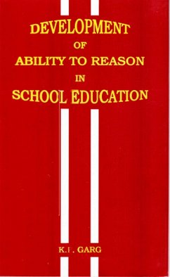 Development of Ability to Reason in School Education (eBook, ePUB) - Garg, K. P.