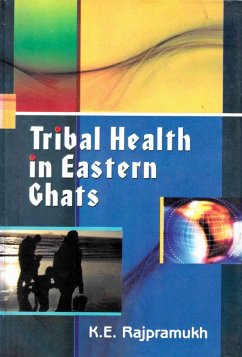 Tribal Health in Eastern Ghats (eBook, ePUB) - Rajpramukh, K. E.