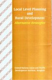 Local Level Planning and Rural Development Alternative Strategies (eBook, ePUB) Local Level Planning and Rural Development Alternative Strategies (eBook, ePUB)