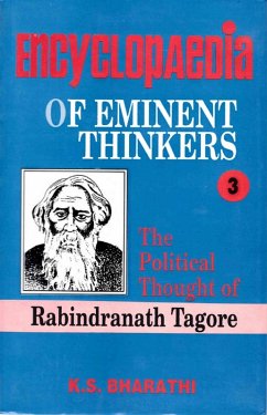 Encyclopaedia of Eminent Thinkers (The Political Thought of Rabindranath Tagore) (eBook, ePUB) - Bharathi, K. S.